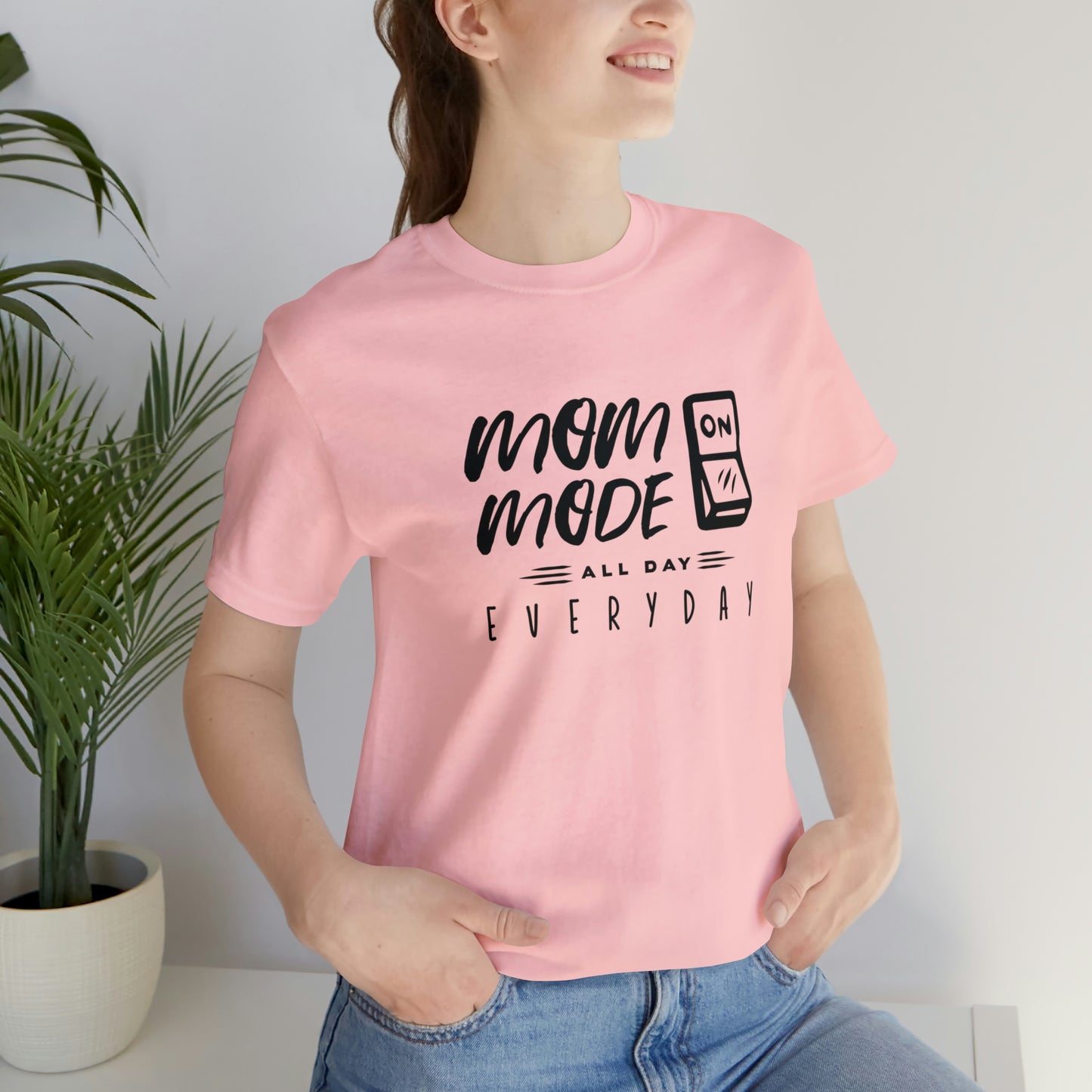 Mom Mode - Unisex Jersey Short Sleeve Tee