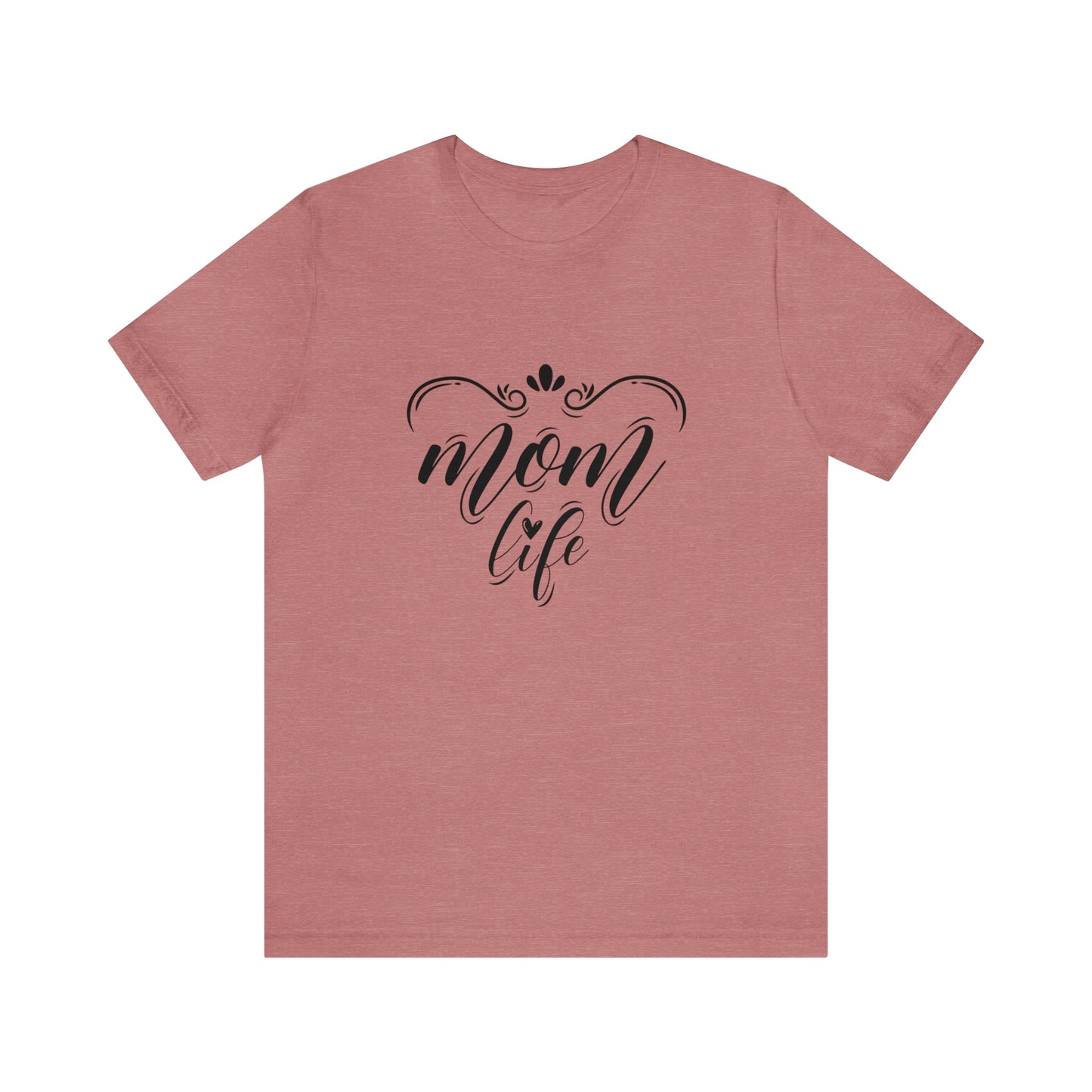 Mom's Life - Unisex Jersey Short Sleeve Tee