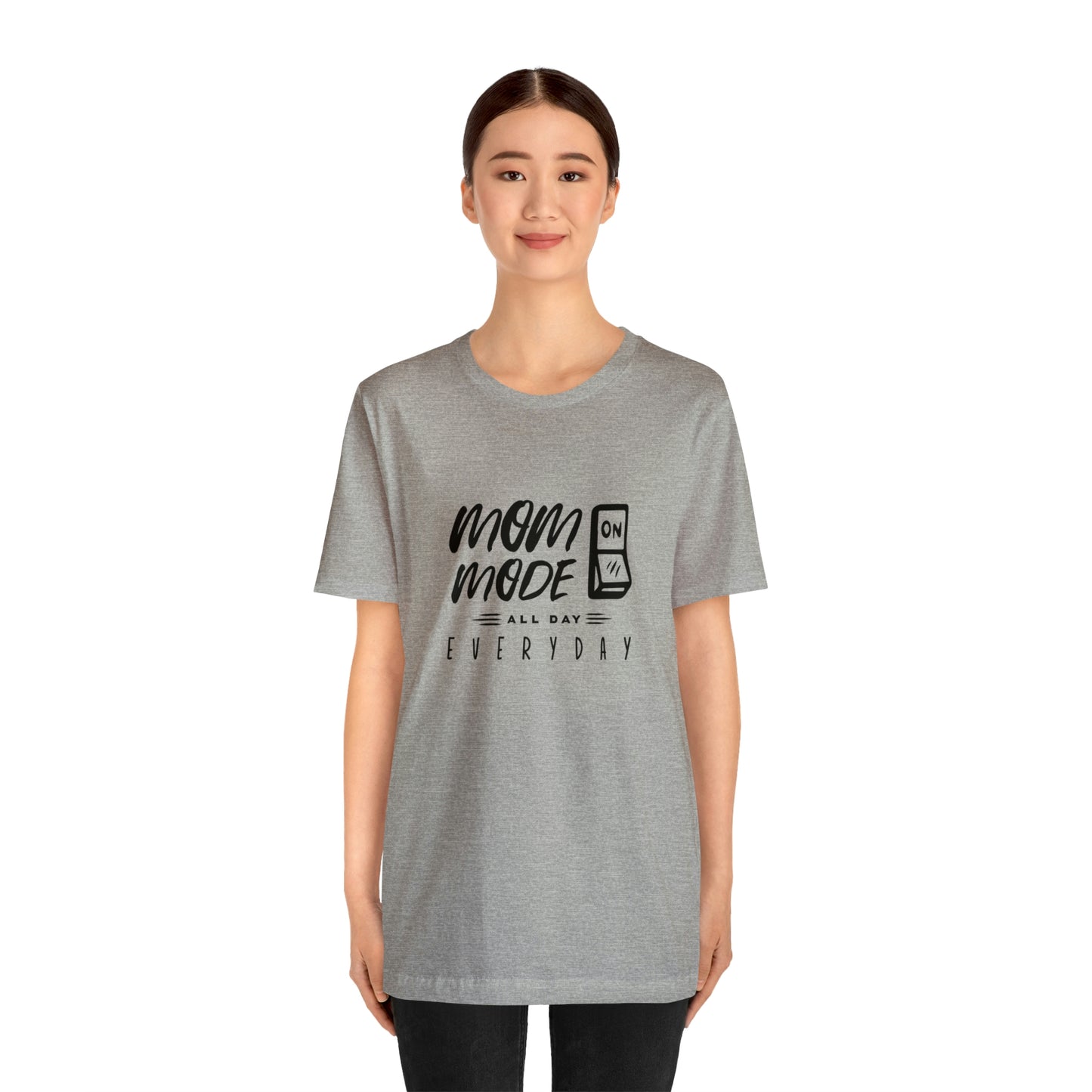 Mom Mode - Unisex Jersey Short Sleeve Tee