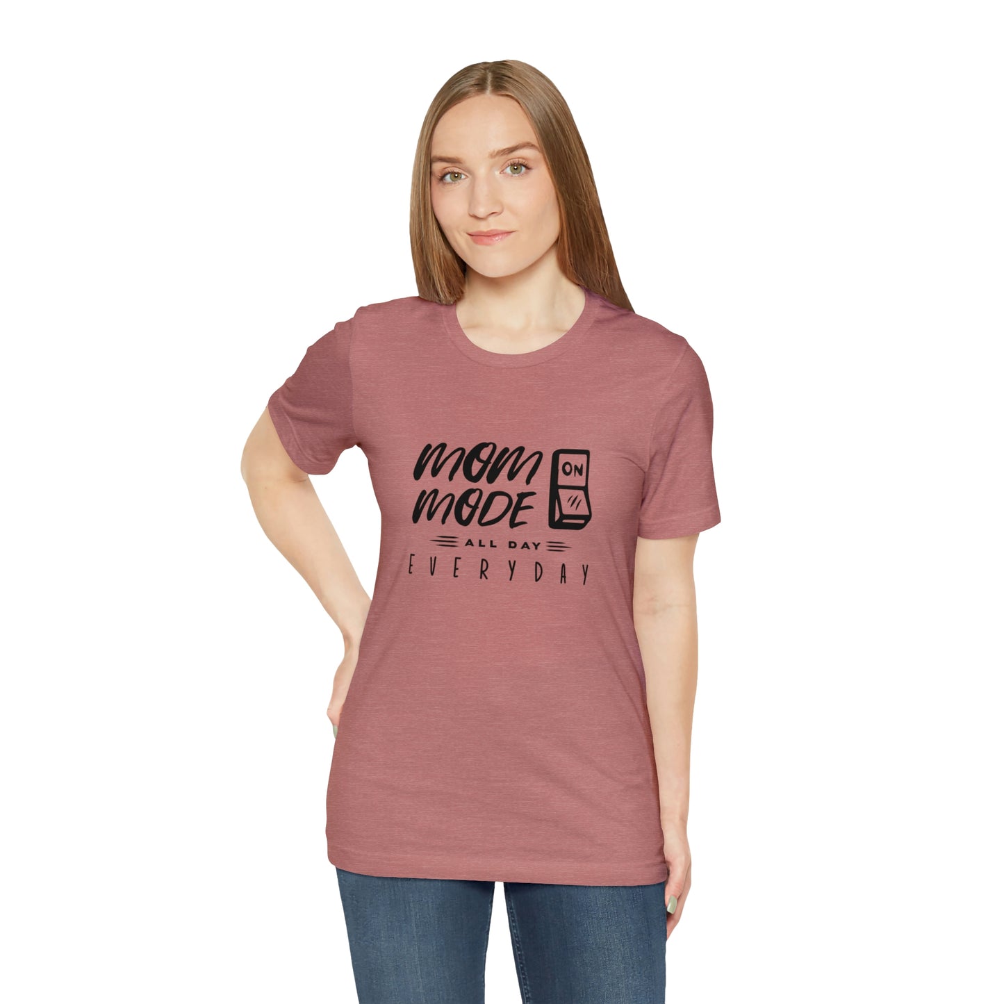 Mom Mode - Unisex Jersey Short Sleeve Tee