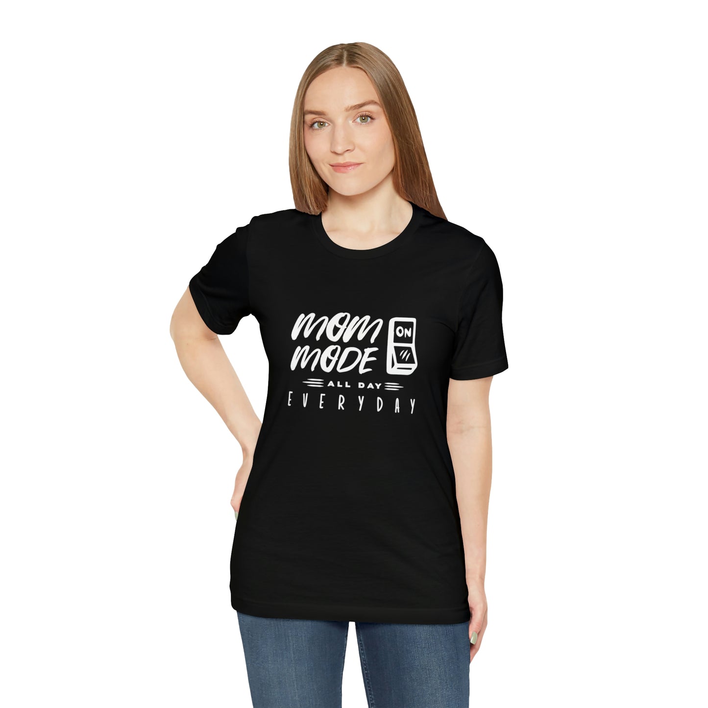 Mom Mode - Unisex Jersey Short Sleeve Tee