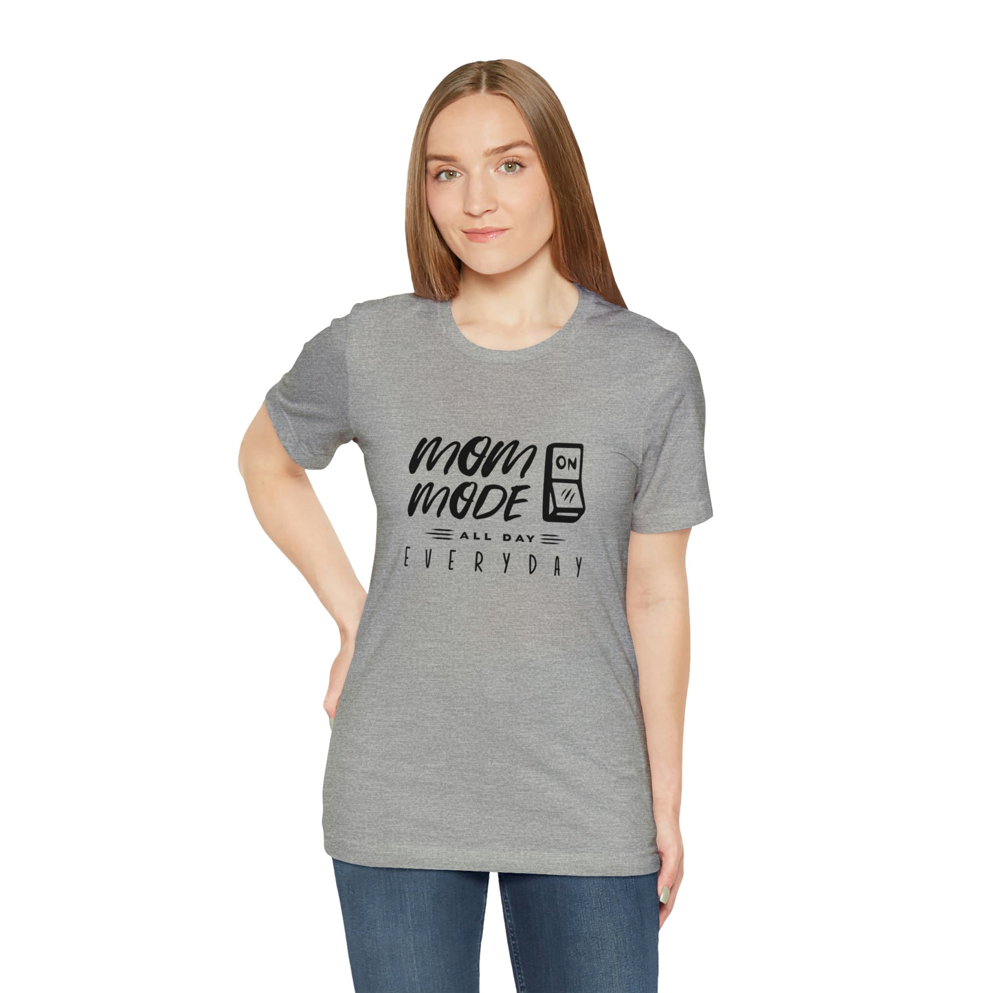 Mom Mode - Unisex Jersey Short Sleeve Tee