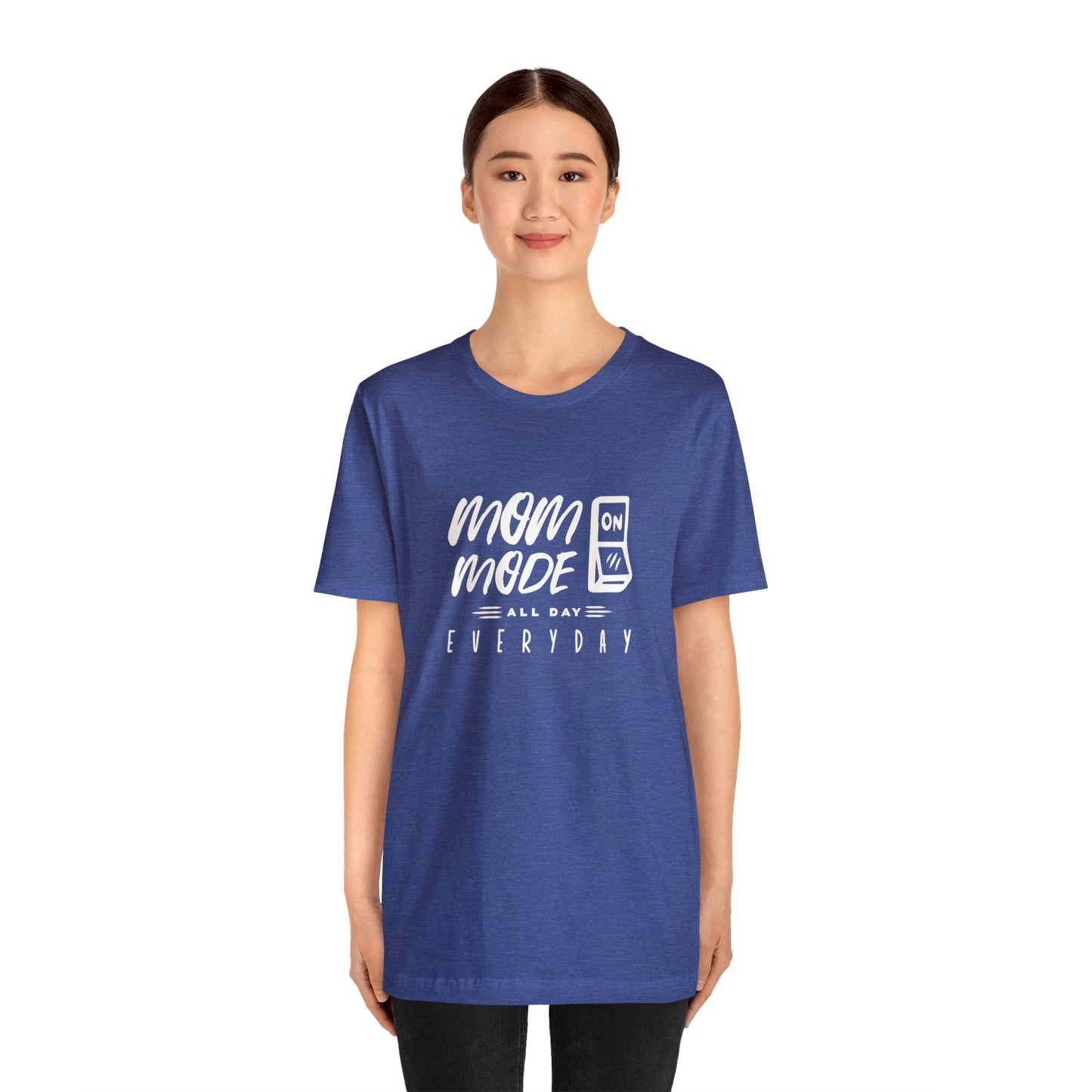 Mom Mode - Unisex Jersey Short Sleeve Tee