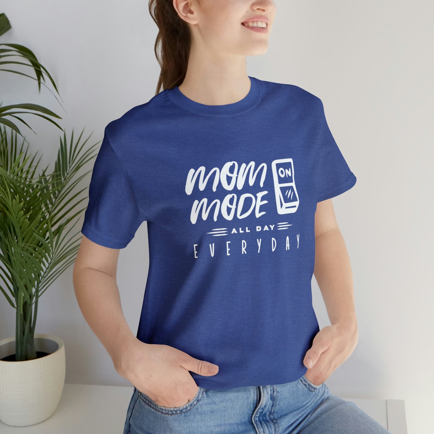 Mom Mode - Unisex Jersey Short Sleeve Tee