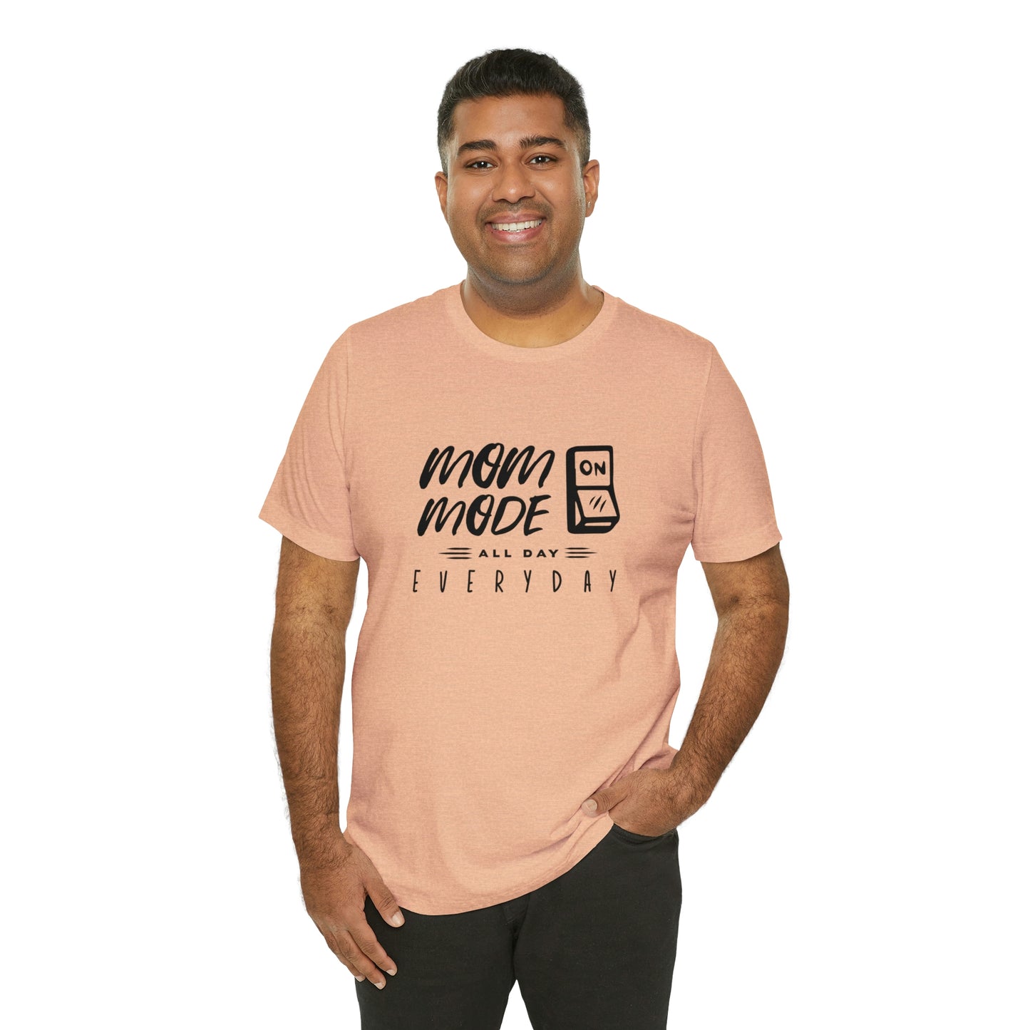 Mom Mode - Unisex Jersey Short Sleeve Tee