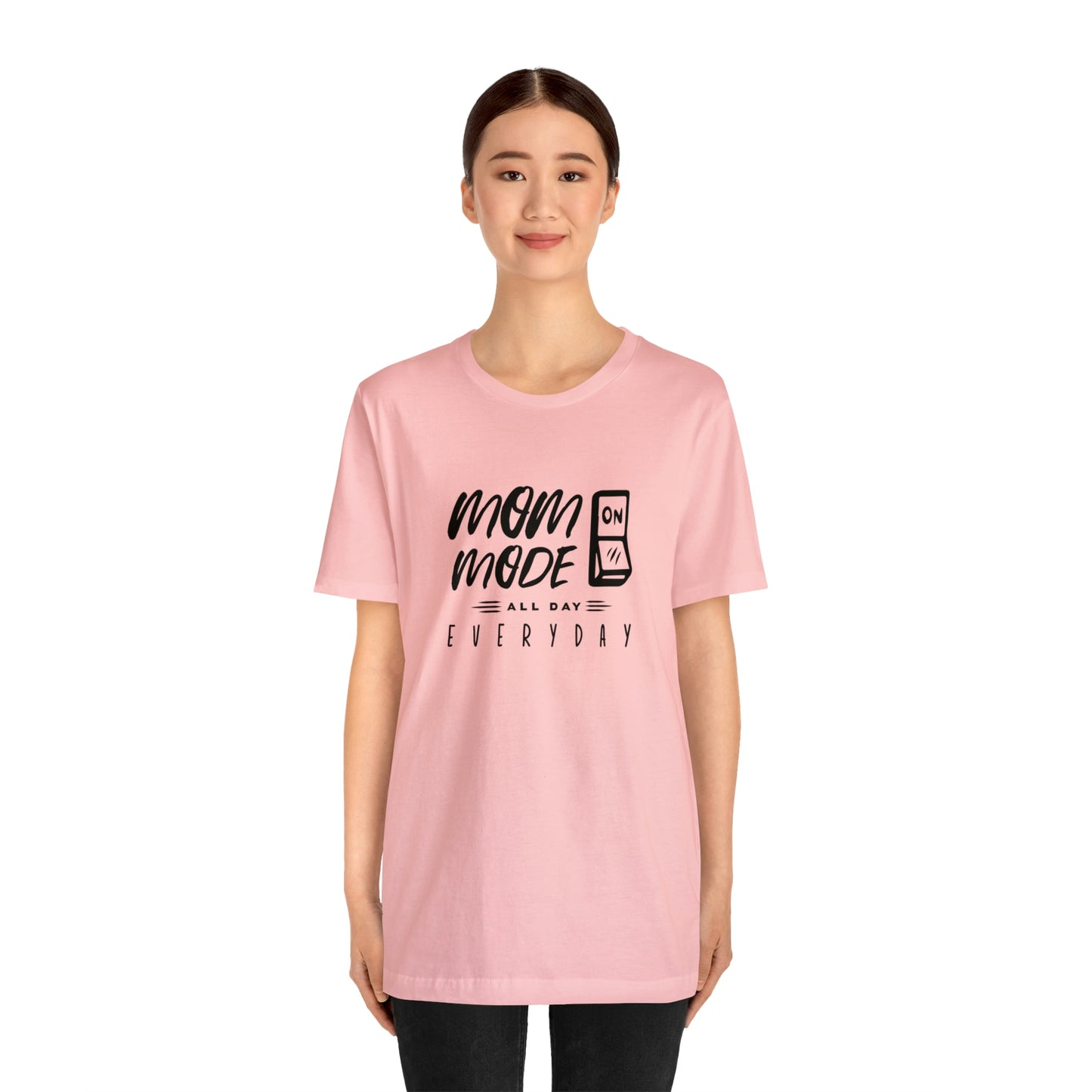 Mom Mode - Unisex Jersey Short Sleeve Tee