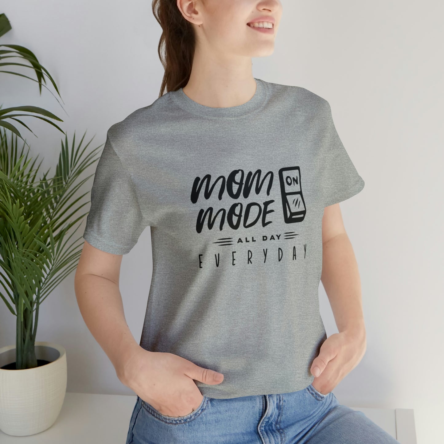 Mom Mode - Unisex Jersey Short Sleeve Tee