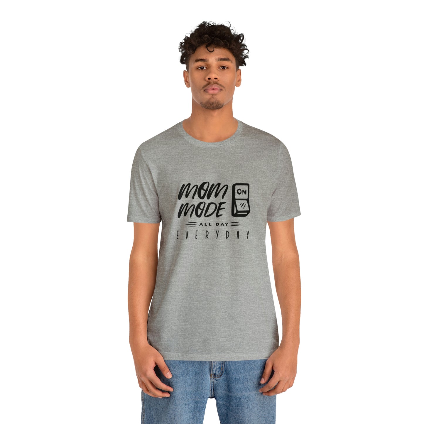 Mom Mode - Unisex Jersey Short Sleeve Tee