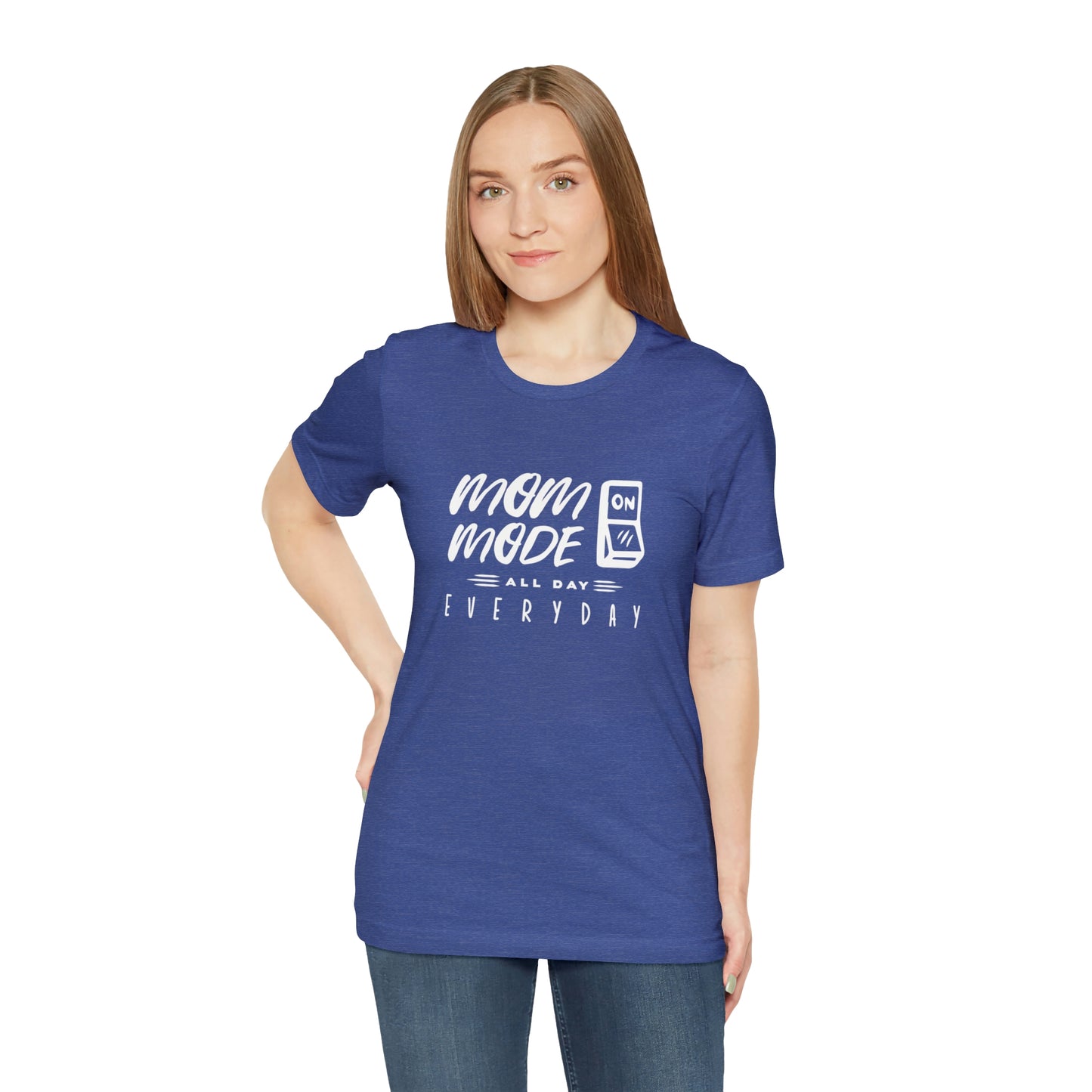 Mom Mode - Unisex Jersey Short Sleeve Tee