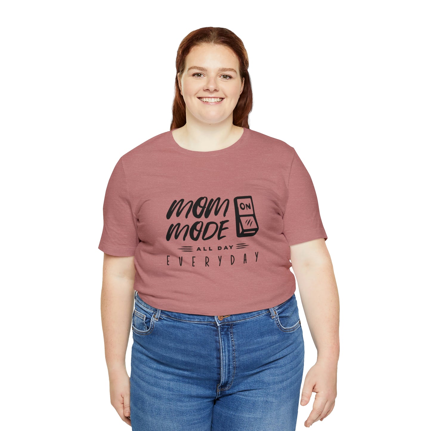 Mom Mode - Unisex Jersey Short Sleeve Tee