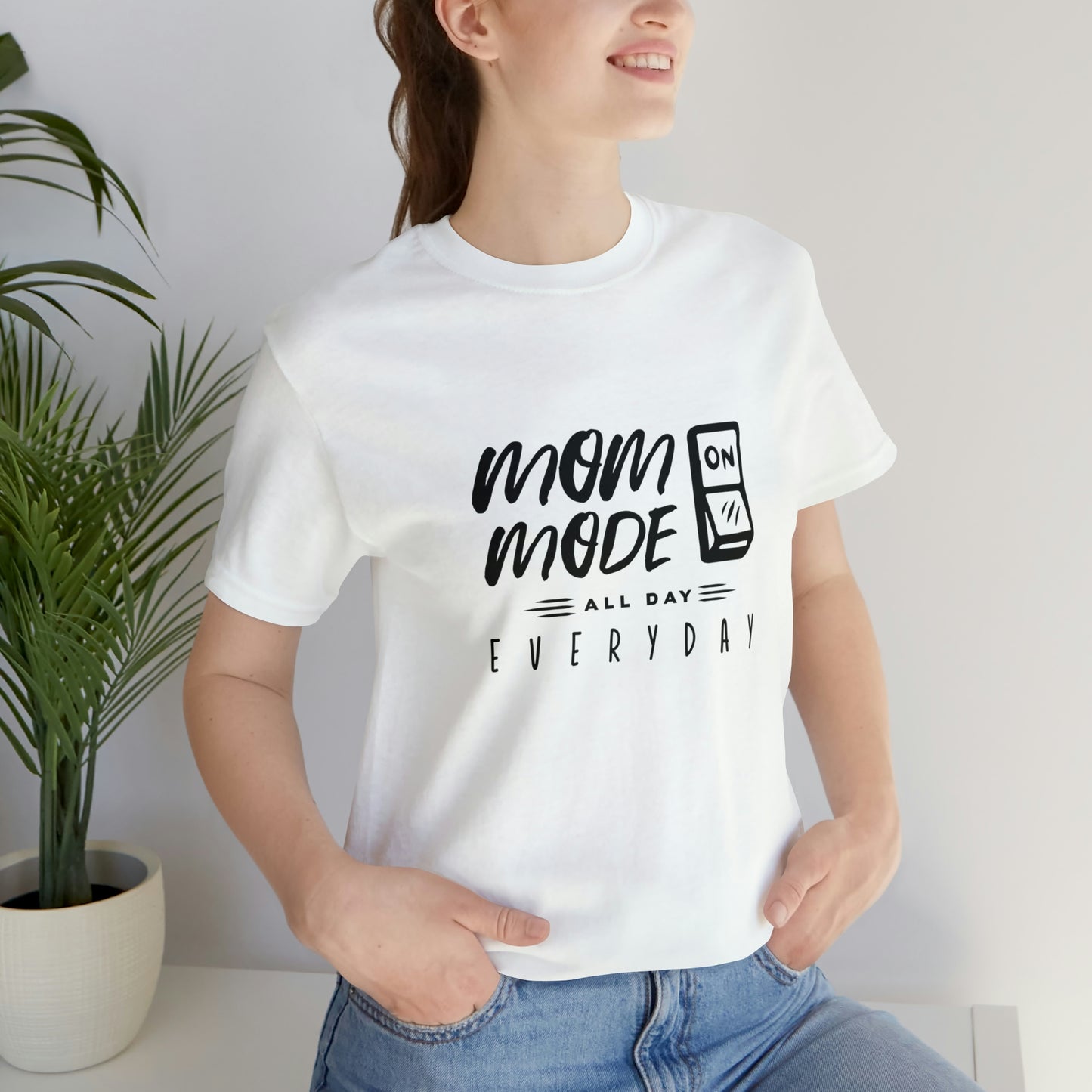 Mom Mode - Unisex Jersey Short Sleeve Tee